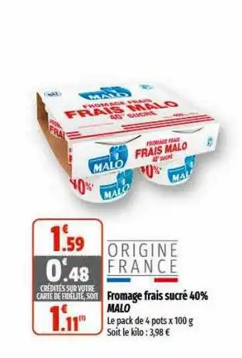 Coccinelle Express Fromage frais sucré 40% malo offre