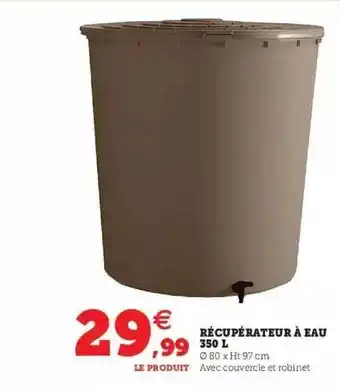 Hyper U Récupérateur à eau 350l offre