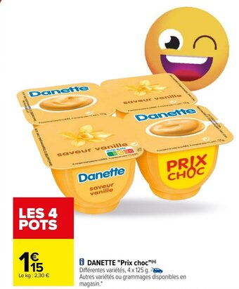 Carrefour DANETTE "prix choc" offre