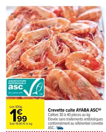 Carrefour Crevette cuite ayaba asc offre