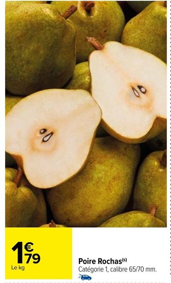 Carrefour Poire rochas offre