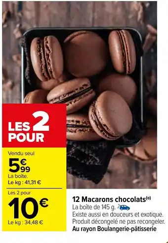 Carrefour 12 macarons chocolats offre