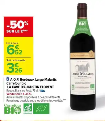Carrefour A.O.P. bordeaux large malartic carrefour bio la cave d'augustin florent offre
