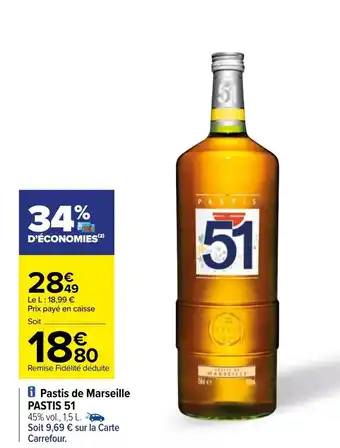 Carrefour Pastis de marseille PASTIS 51 offre