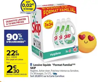 Carrefour Lessive liquide "format familial" SKIP offre