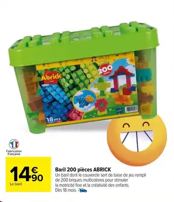 Carrefour Baril 200 pièces ABRICK offre