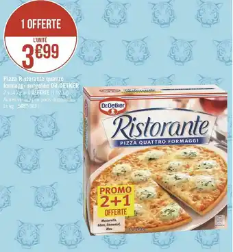 Géant Casino Pizza Ristorante quattro formaggi surgelée offre