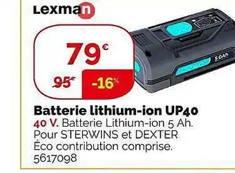 Weldom Batterie lithium-ion up40 lexman offre