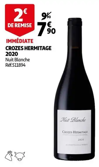 Auchan Nuit blanche crozes hermitage 2020 offre