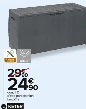Carrefour Market Keter coffre hollywood offre