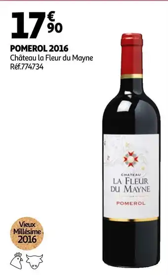 Auchan Château la fleur du mayne pomerol 2016 offre