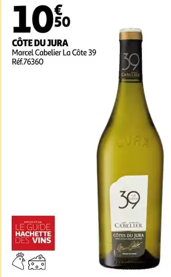 Auchan Marcel cabelier la côte 39 côte du jura offre