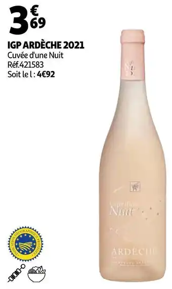Auchan Cuvée d'une nuit igp ardèche 2021 offre