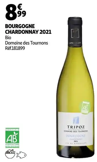 Auchan Domaine des tournons bourgogne chardonnay 2021 offre