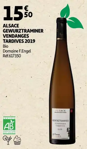 Auchan Domaine f.engel alsace gewurztraminer vendanges tardives 2019 offre