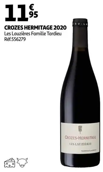Auchan Les lauzières famille tardieu crozes hermitage 2020 offre