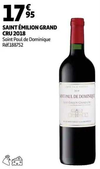 Auchan Saint paul de dominique saint émilion grand cru 2018 offre