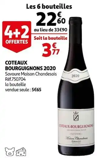Auchan Savoure maison chandesais coteaux bourguignons 2020 offre