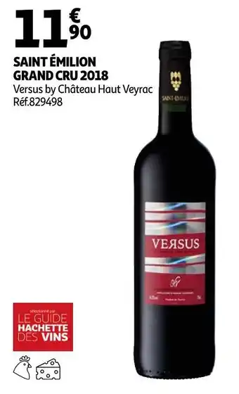 Auchan Château haut veyrac saint émilion grand cru 2018 offre