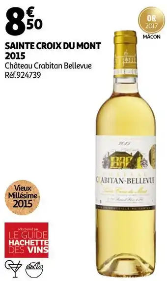 Auchan Château crabitan bellevue sainte croix du mont 2015 offre