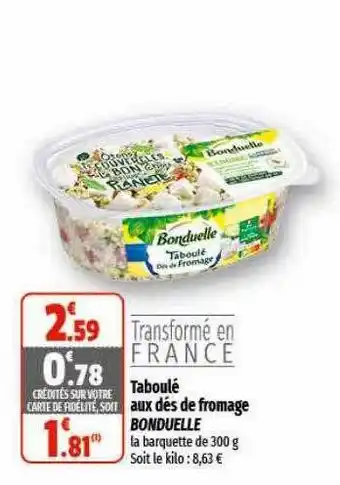 Coccinelle Supermarché Taboulé aux dés de fromage bonduelle offre