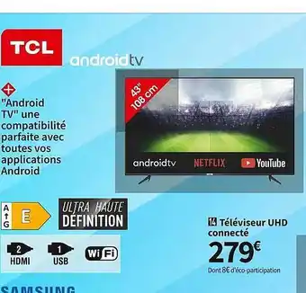 Conforama Téléviseur uhd connecté tcl offre
