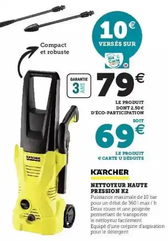 Hyper U Nettoyeur haute pression k2 kärcher offre