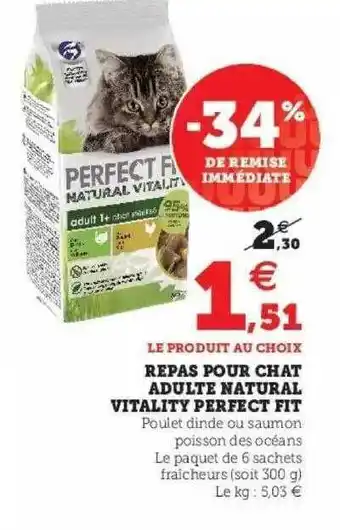 Hyper U Repas pour chats adulte natural vitality perfect fit offre