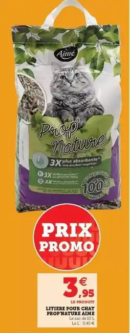 Hyper U Litière pour chat prop'nature aimé offre