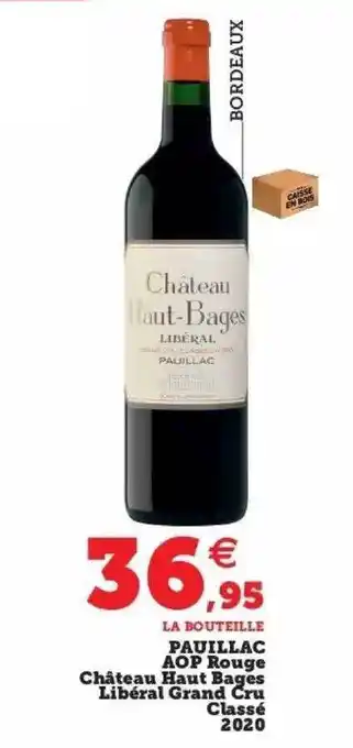 Hyper U Pauillac aop rouge château haut bages libéral grand cru classé 2020 offre