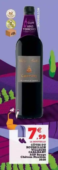 Hyper U Côtes du roussillon villages caramant aop rogue château mauléon 2020 offre