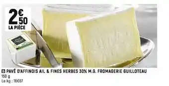 Spar Pavé d'affinois ail & fines herbes 30% m.g. fromagerie guilloteau offre
