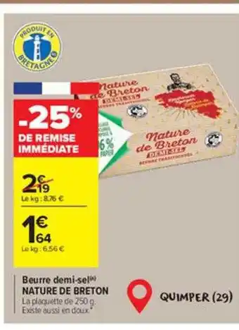 Carrefour Market Beurre demi-sel nature de breton offre