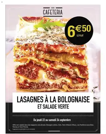 Cora x Carrefour Lasagnes à la bolognaise et salade verte offre
