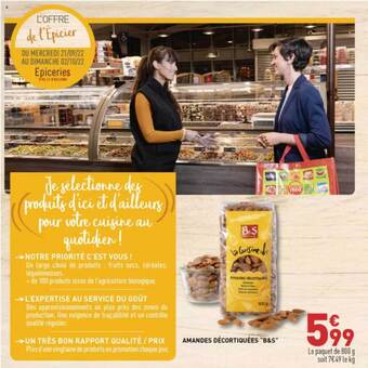 Grand Frais Amandes décortiquées b&s offre