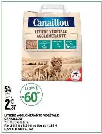 Intermarché Litière agglomérante végétale canaillou offre