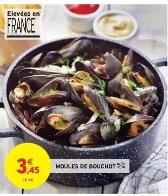Intermarché Hyper Moules de bouchot offre