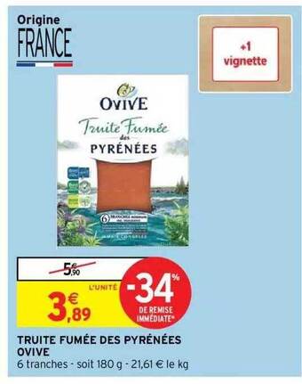 Intermarché Hyper Truite fumée des pyrénées ovive offre