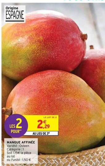 Intermarché Hyper Mangue affinée offre