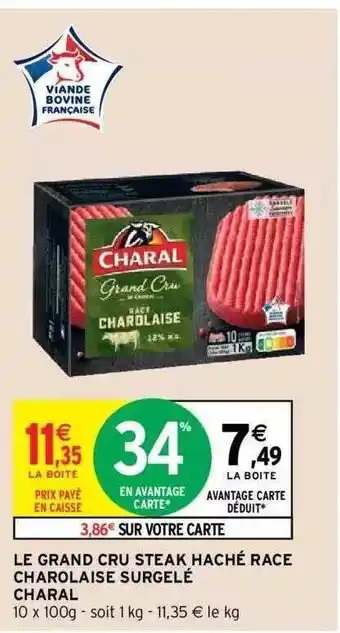 Intermarché Hyper Le grand cru steak haché race charolaise surgelé charal offre