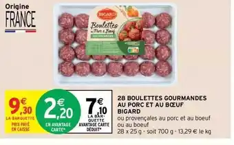 Intermarché Hyper 28 boulettes gourmandes au porc et au boeuf bigard offre