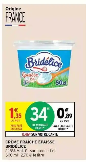 Crème fraîche épaisse bridélice