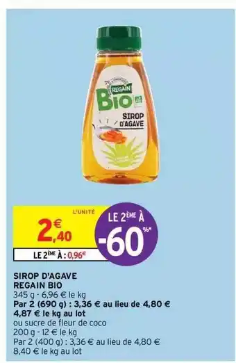 Intermarché Hyper Sirop d'agave regain bio offre