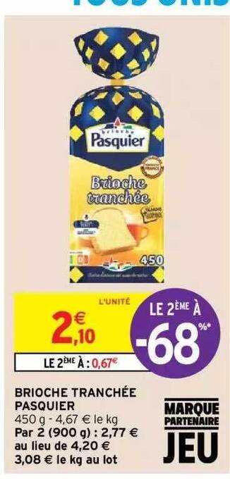 Intermarché Hyper Brioche tranchée pasquier offre
