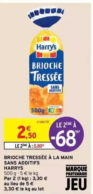 Intermarché Hyper Brioche tressée à la main sans additifs harrys offre