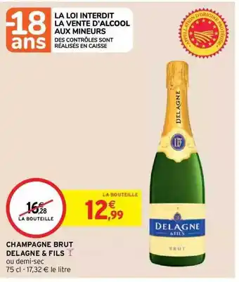 Intermarché Hyper Champagne brut delagne & fils offre