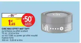 Intermarché Hyper Cire wax effet mat taft offre