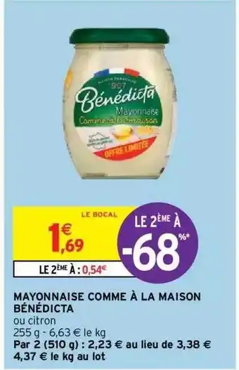 Intermarché Hyper Mayonnaise comme à la maison bénedicta offre