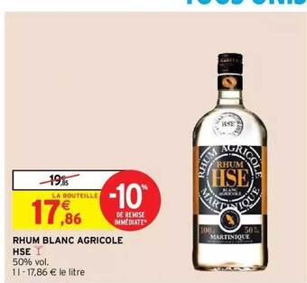 Intermarché Hyper Rhum blanc agricole hse offre