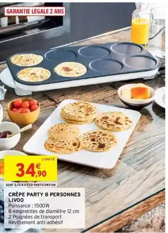 Intermarché Hyper Crêpe party 8 personnes livoo offre